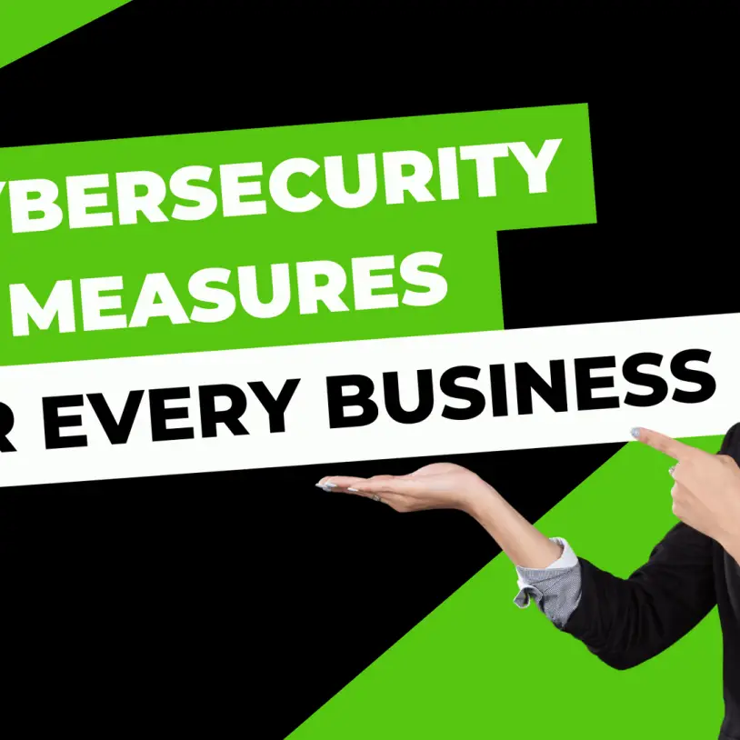 5 Cybersecurity Measures for Every Business